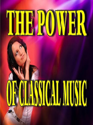 cover image of The Power of Classical Music